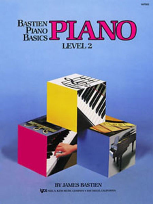 Piano Basics Piano Level 2 - James Bastien
