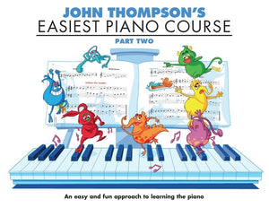 John Thompson's Easiest Piano Course-Part 2-Book Only